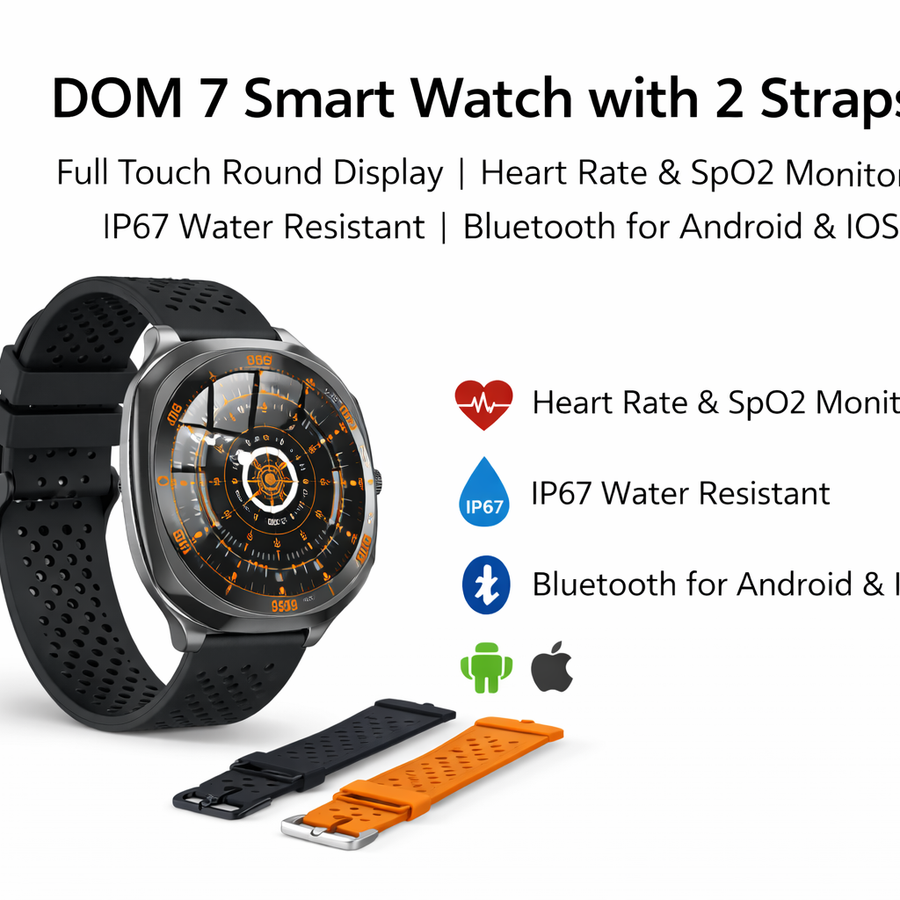 DOM 7 Smart Watch with 2 Straps – Full Touch Round Display | Heart Rate & SpO2 Monitor | IP67 Water Resistant | Bluetooth Smartwatch for Android & iOS-Flash Zone Electronics فلاش زون للالكترونيات