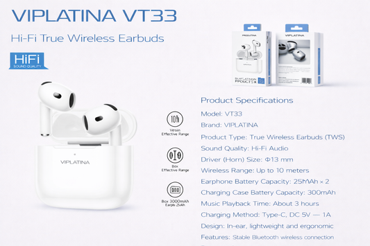 VIPLATINA VT33 Hi-Fi True Wireless Earbuds-Flash Zone Electronics فلاش زون للالكترونيات